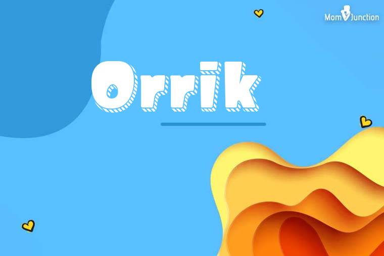 Orrik 3D Wallpaper