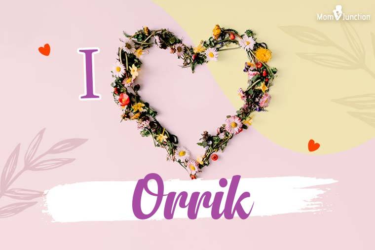 I Love Orrik Wallpaper