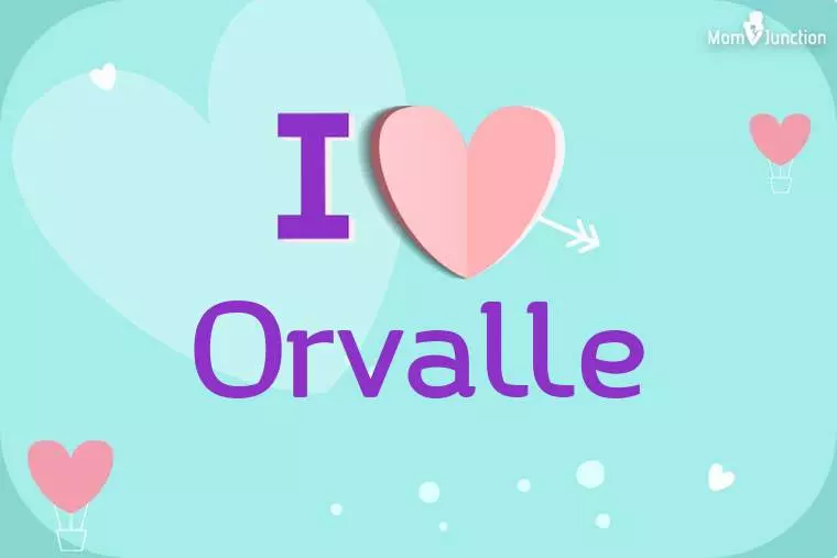 I Love Orvalle Wallpaper