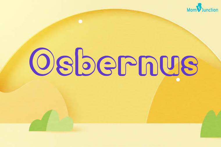 Osbernus 3D Wallpaper