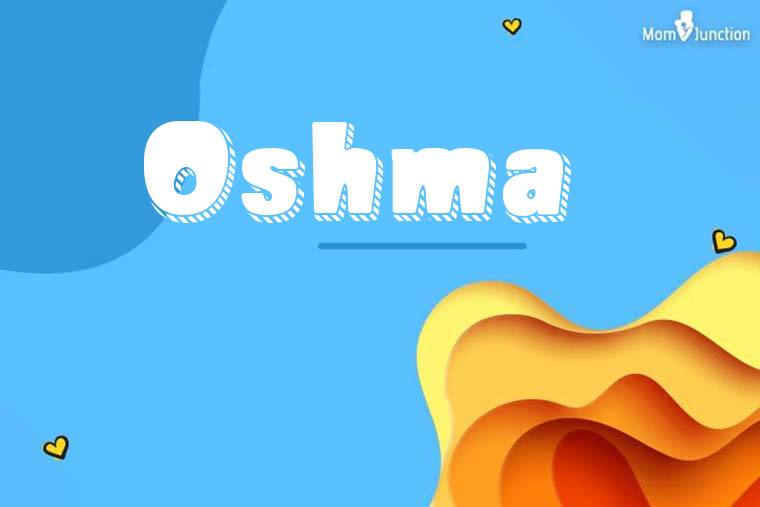 Oshma 3D Wallpaper