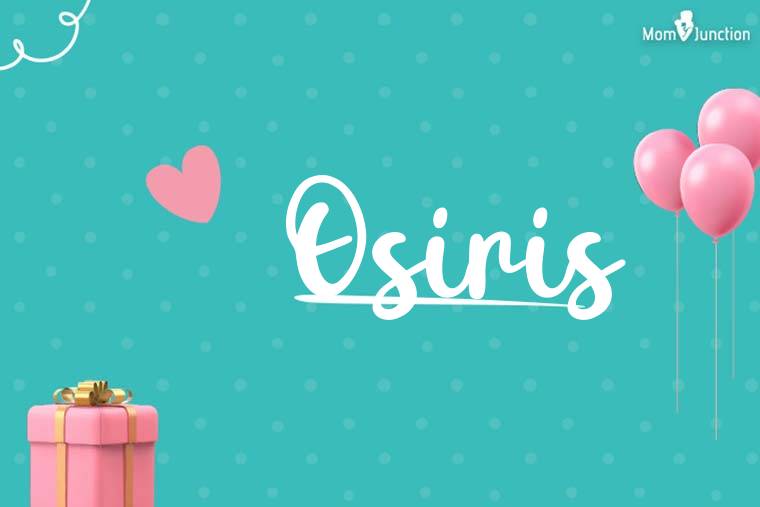 Osiris Birthday Wallpaper