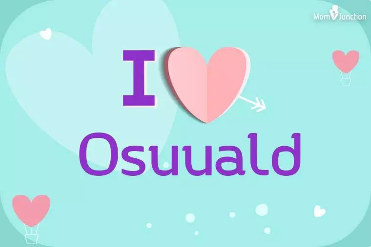 I Love Osuuald Wallpaper