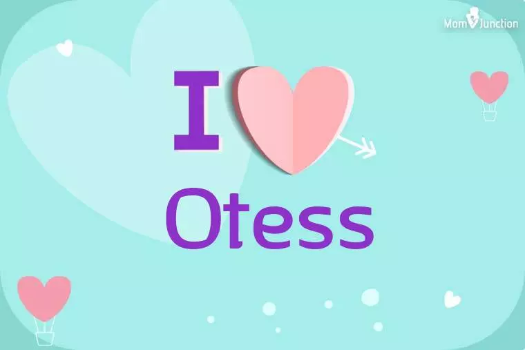 I Love Otess Wallpaper