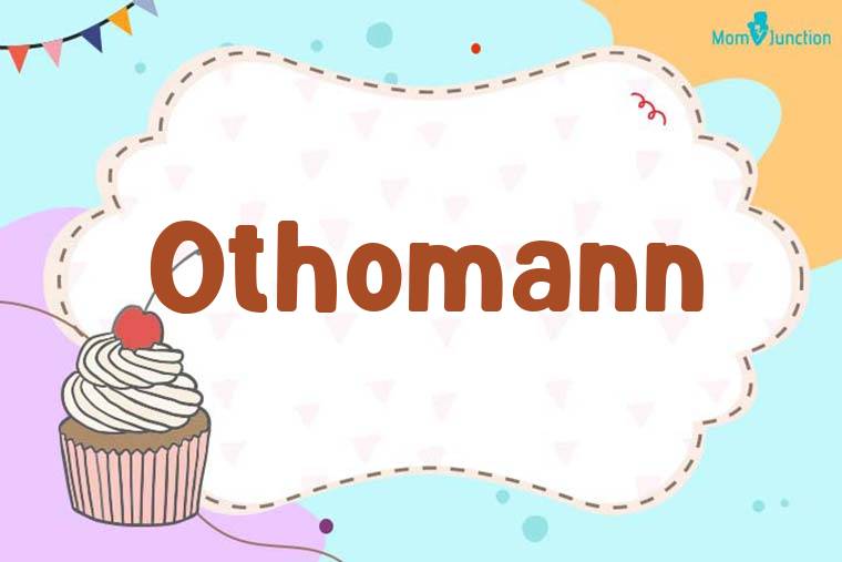 Othomann Birthday Wallpaper