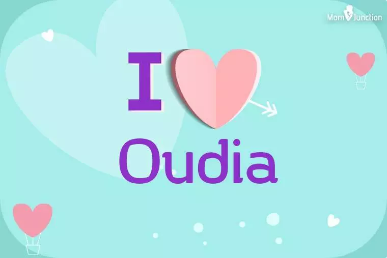 I Love Oudia Wallpaper