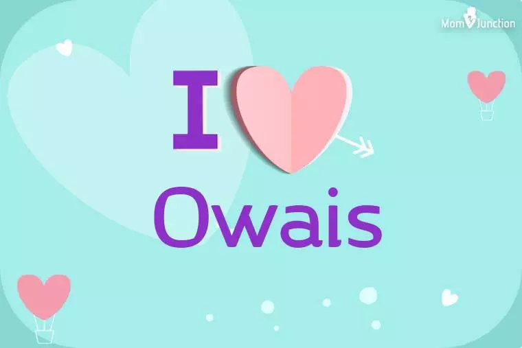 I Love Owais Wallpaper