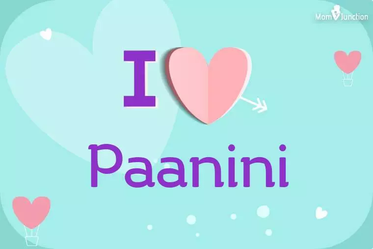 I Love Paanini Wallpaper