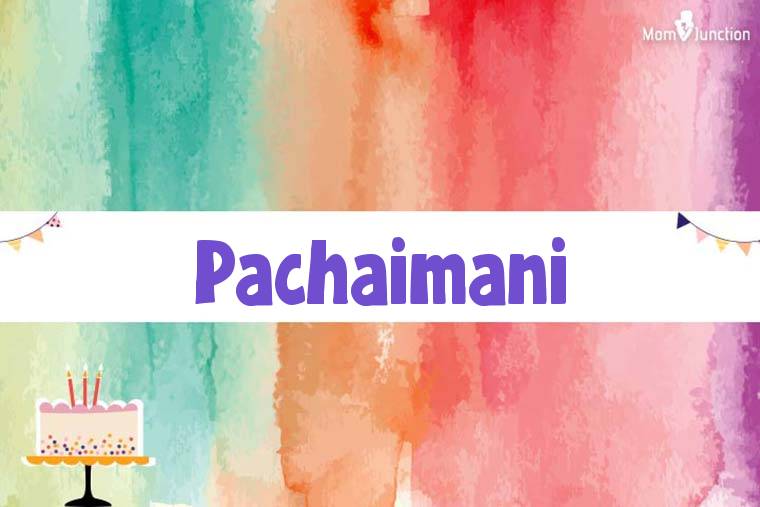 Pachaimani Birthday Wallpaper