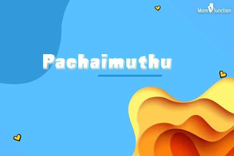 Pachaimuthu 3D Wallpaper
