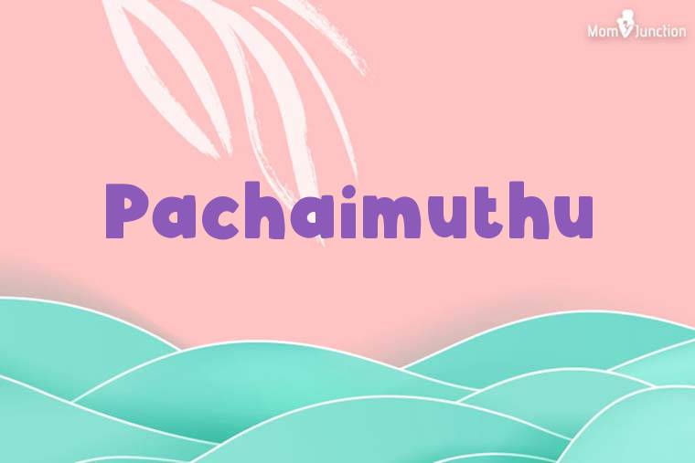 Pachaimuthu Stylish Wallpaper