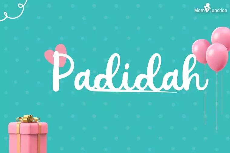 Padidah Birthday Wallpaper