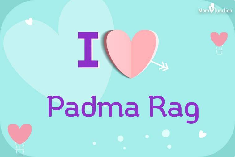 I Love Padma Rag Wallpaper