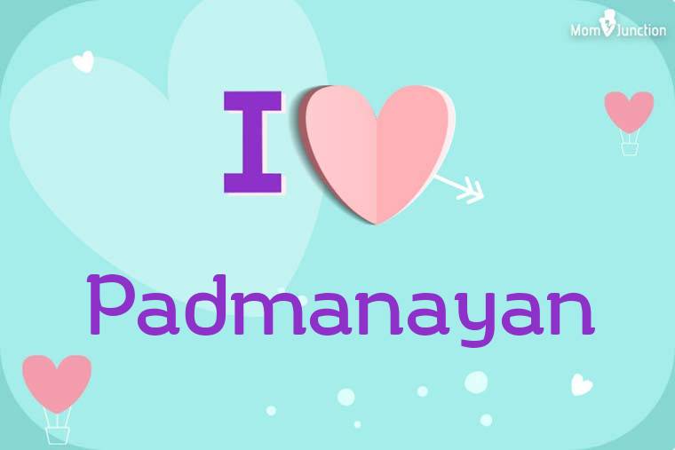 I Love Padmanayan Wallpaper