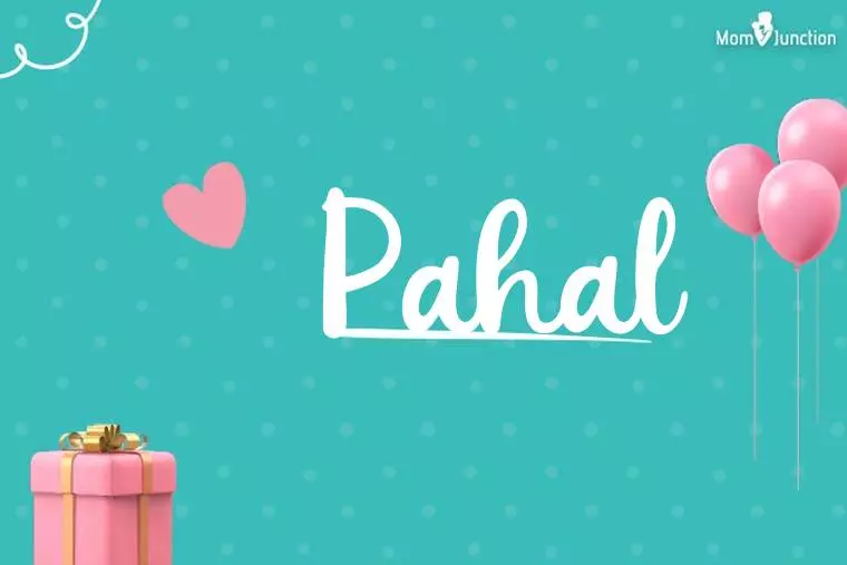 Pahal Birthday Wallpaper