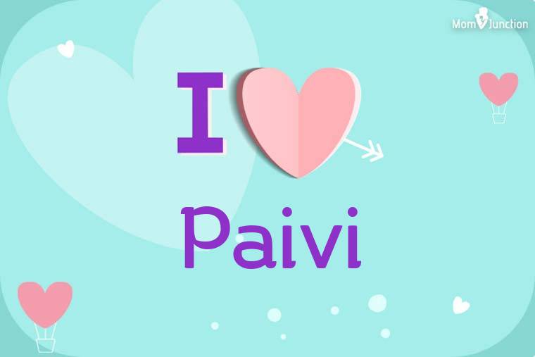I Love Paivi Wallpaper