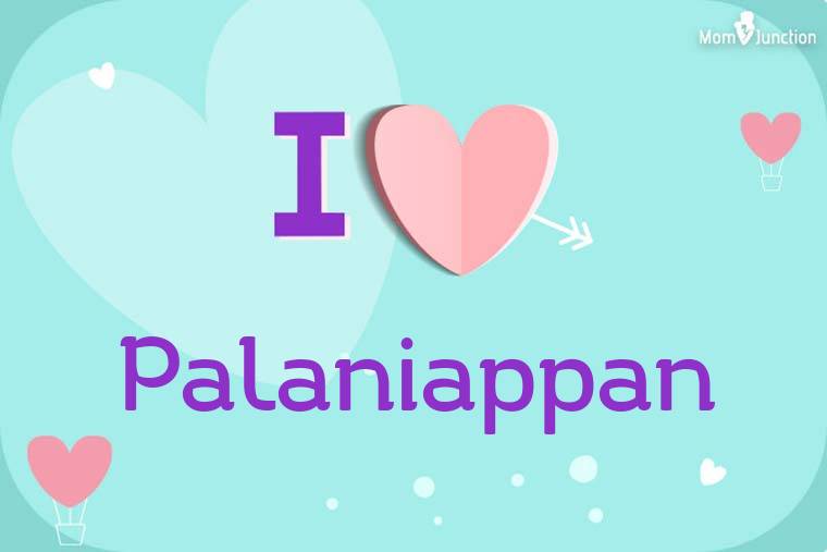I Love Palaniappan Wallpaper