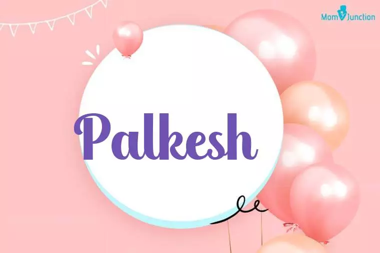 Palkesh Birthday Wallpaper