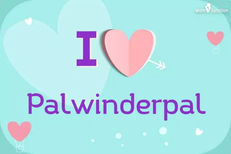 I Love Palwinderpal Wallpaper