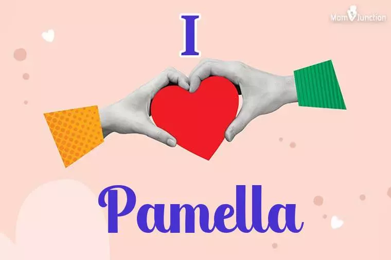 I Love Pamella Wallpaper