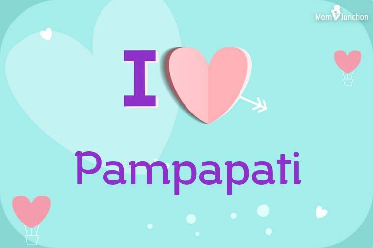 I Love Pampapati Wallpaper