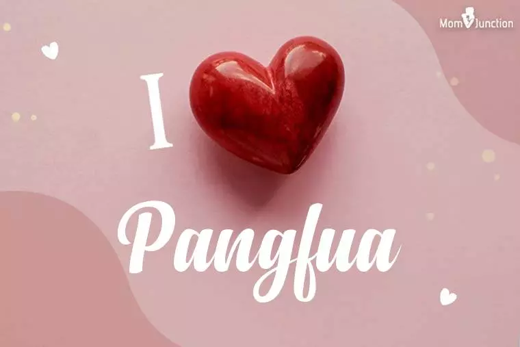 I Love Pangfua Wallpaper