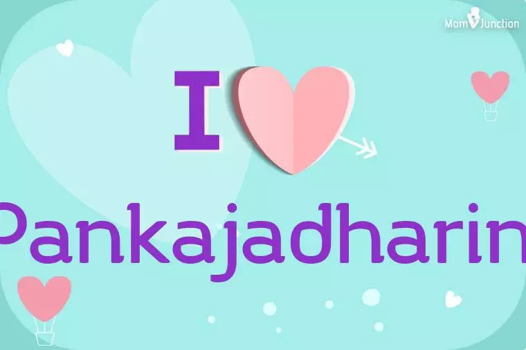 I Love Pankajadharini Wallpaper