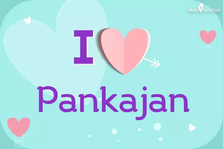 I Love Pankajan Wallpaper