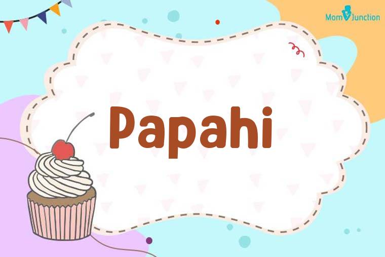 Papahi Birthday Wallpaper