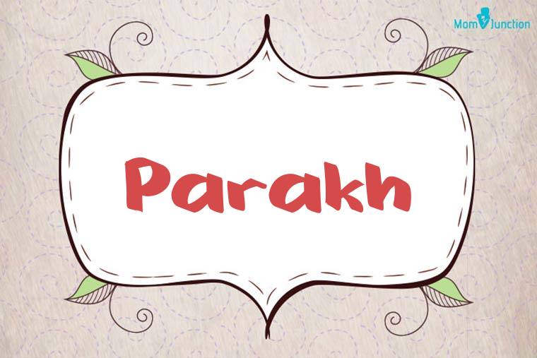 Parakh Stylish Wallpaper