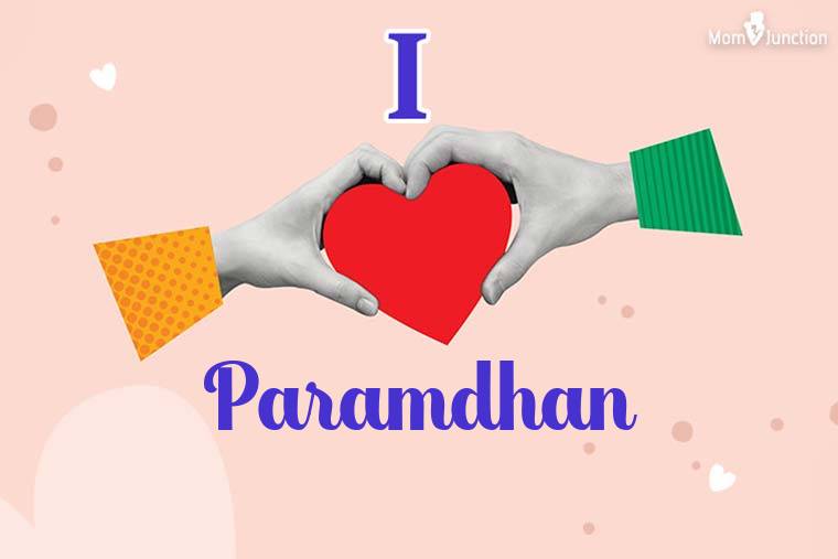 I Love Paramdhan Wallpaper