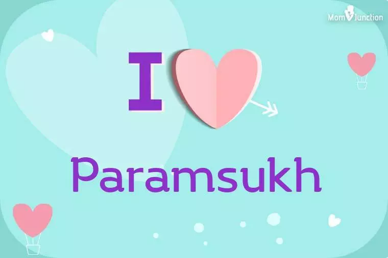 I Love Paramsukh Wallpaper