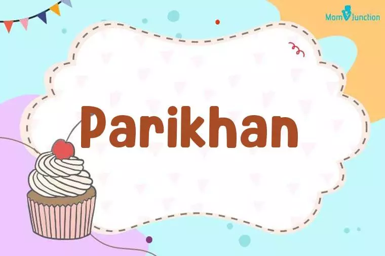 Parikhan Birthday Wallpaper