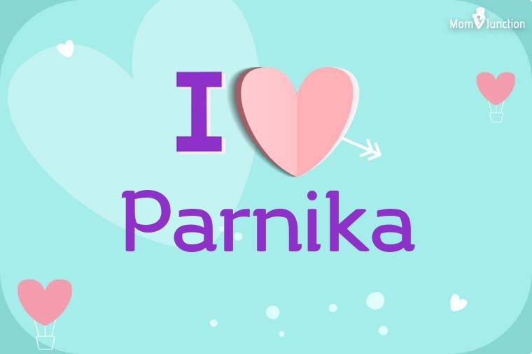 I Love Parnika Wallpaper