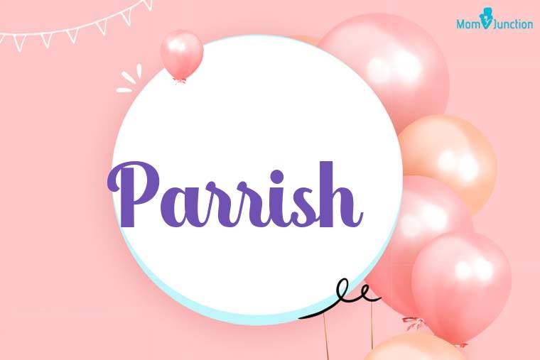 Parrish Birthday Wallpaper