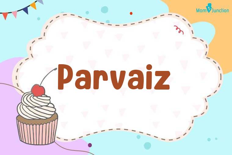 Parvaiz Birthday Wallpaper