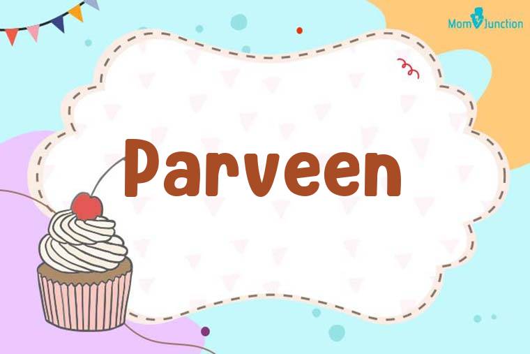 Parveen Birthday Wallpaper