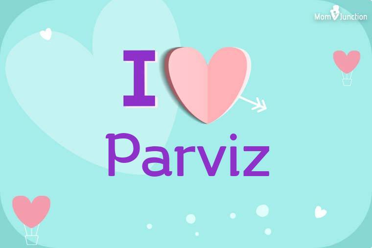 I Love Parviz Wallpaper