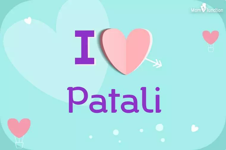 I Love Patali Wallpaper