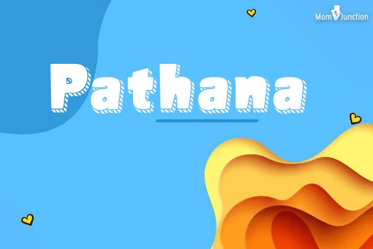 Pathana 3D Wallpaper