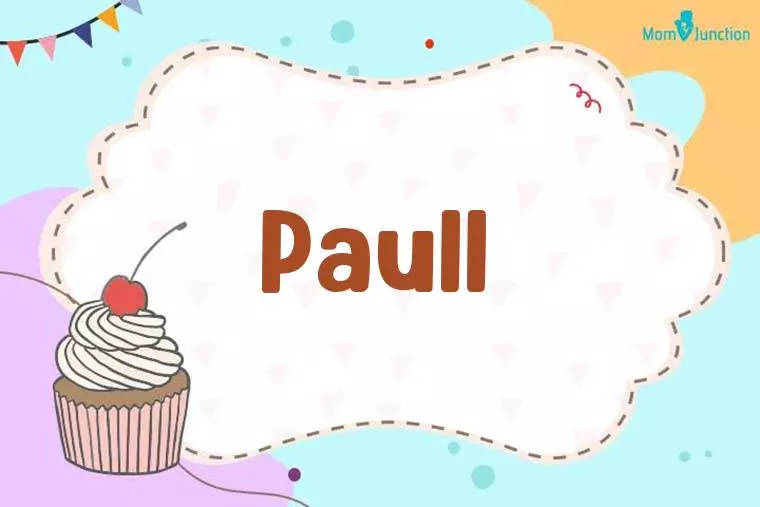 Paull Birthday Wallpaper