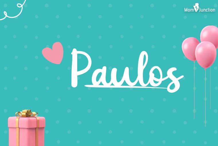 Paulos Birthday Wallpaper