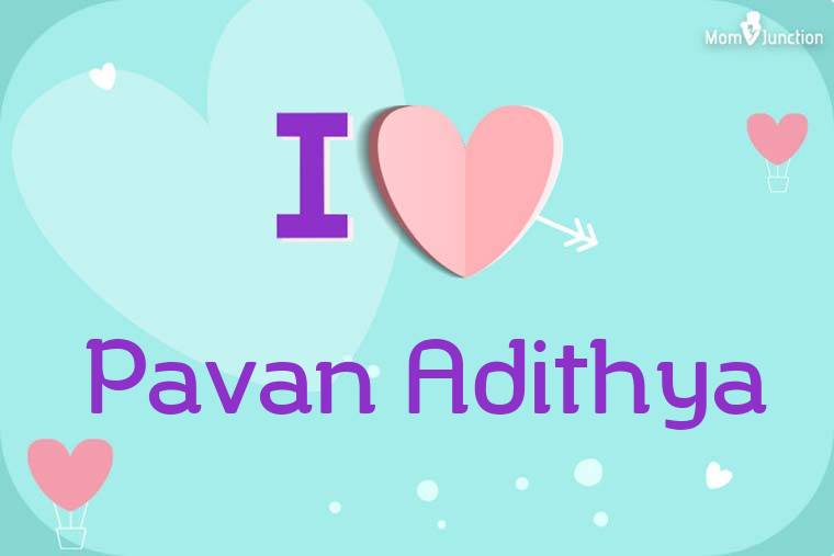 I Love Pavan Adithya Wallpaper