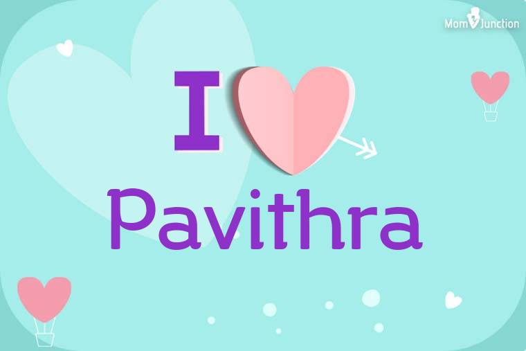 I Love Pavithra Wallpaper