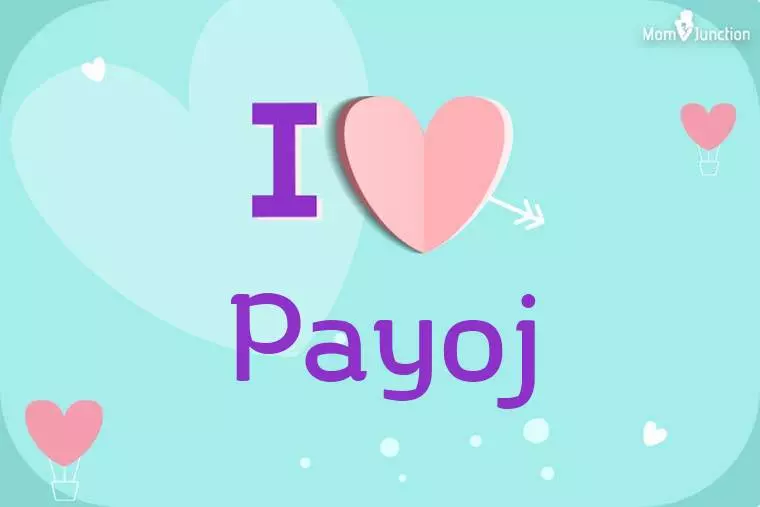 I Love Payoj Wallpaper