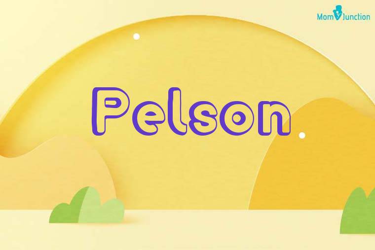 Pelson 3D Wallpaper