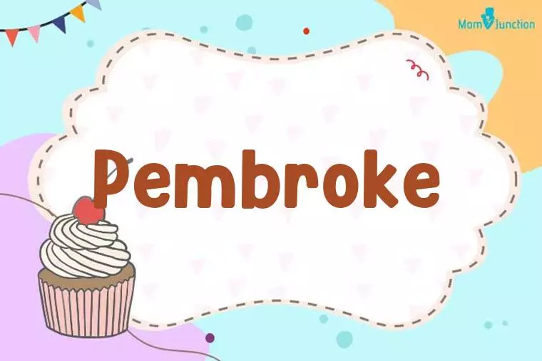 Pembroke Birthday Wallpaper