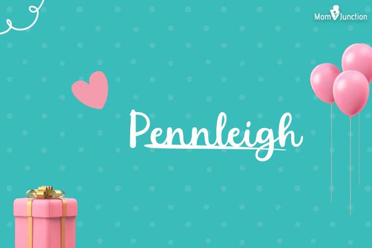 Pennleigh Birthday Wallpaper