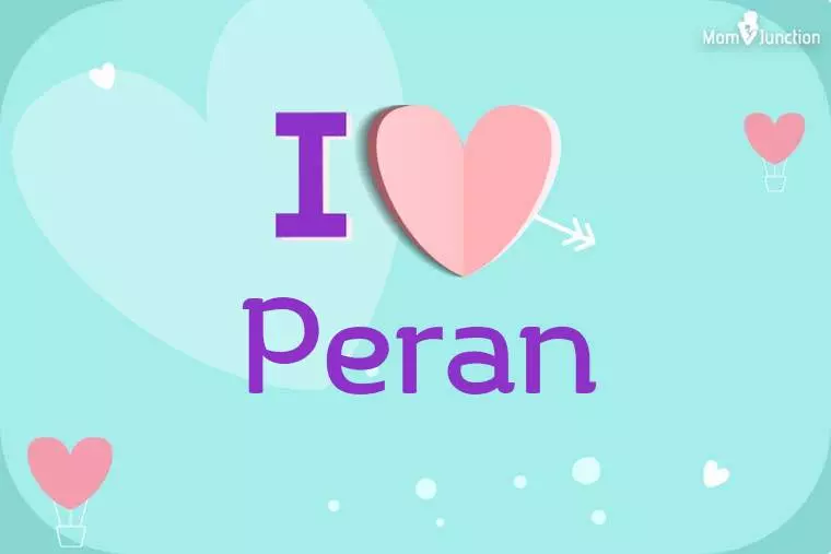 I Love Peran Wallpaper