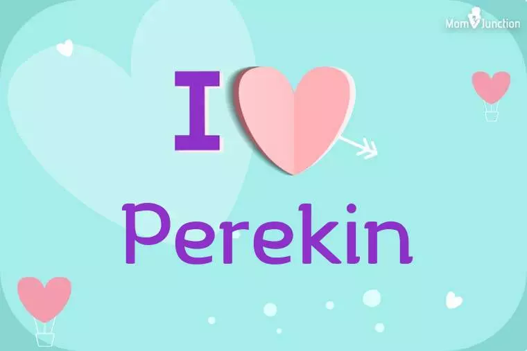 I Love Perekin Wallpaper